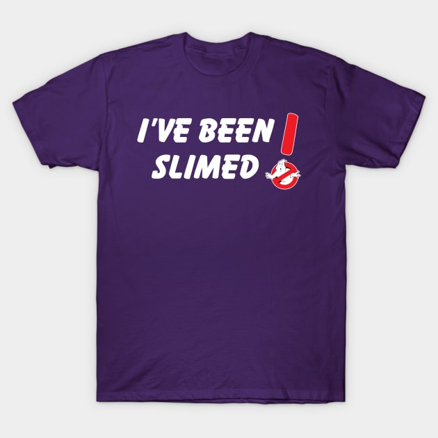 I've been slimed! T-Shirt by old_school_designs